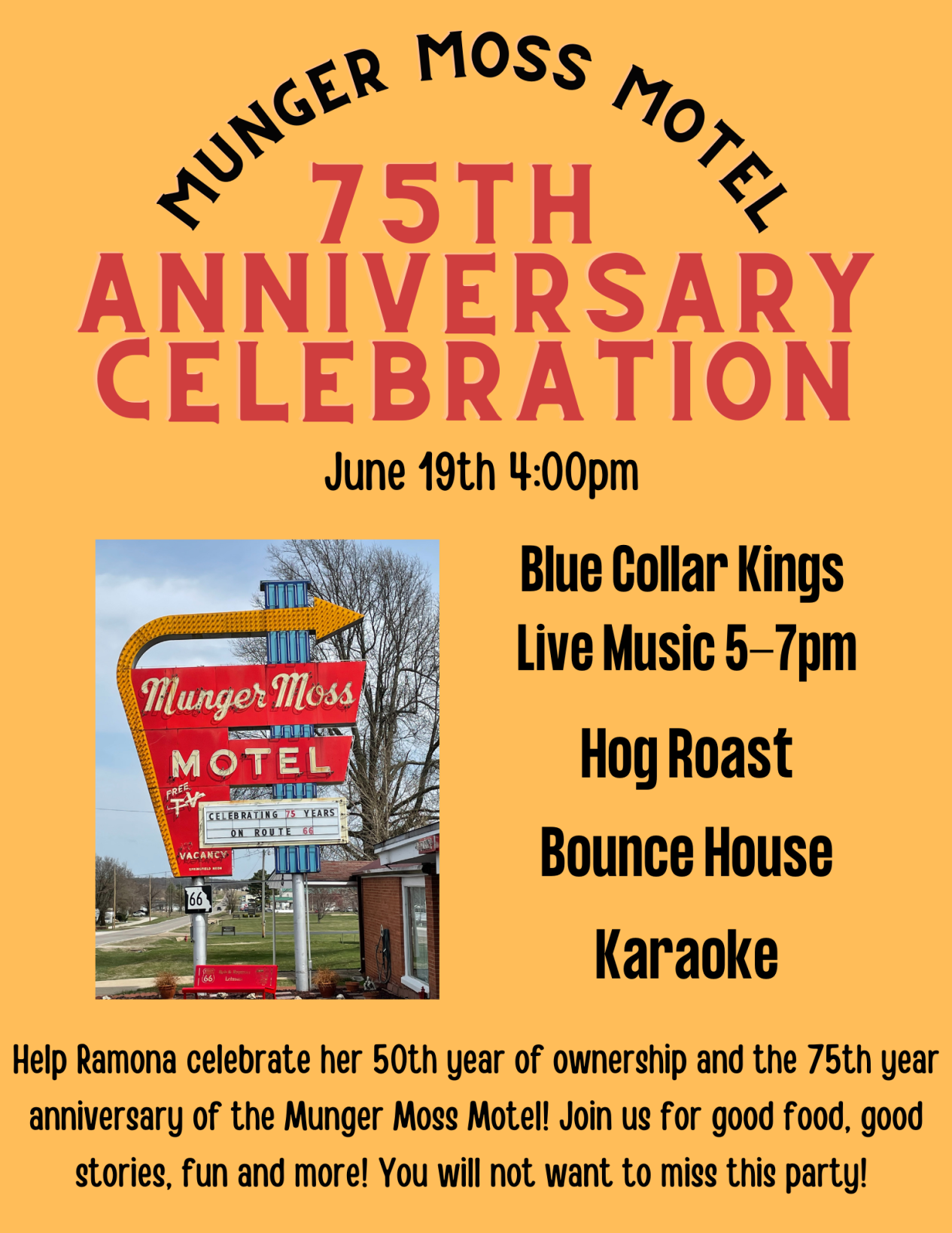 Munger Moss Motel Celebration